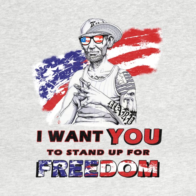 I want YOU to stand up for your FREEDOM - American Patriot Design by Mr.TrendSetter